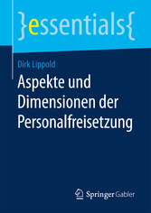 Aspekte und Dimensionen der Personalfreisetzung