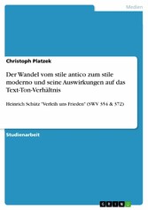 Der Wandel vom stile antico zum stile moderno und seine Auswirkungen auf das Text-Ton-Verhältnis