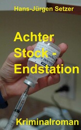 Achter Stock - Endstation