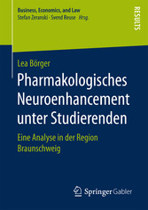 Pharmakologisches Neuroenhancement unter Studierenden