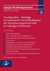 Standpunkte - Beiträge renommierter Persönlichkeiten der Versicherungswirtschaft in Leipziger Seminaren