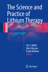 The Science and Practice of Lithium Therapy