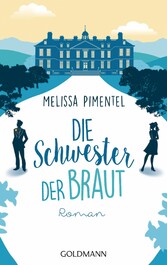 Die Schwester der Braut