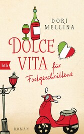 Dolce vita für Fortgeschrittene