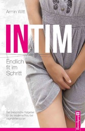 Intim - Endlich fit im Schritt