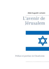 L&apos;avenir de Jérusalem