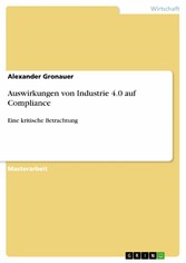 Auswirkungen von Industrie 4.0 auf Compliance