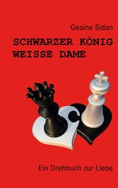 Schwarzer König - Weiße Dame