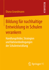 Bildung für nachhaltige Entwicklung in Schulen verankern