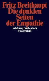 Die dunklen Seiten der Empathie