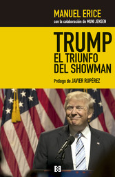 Trump, el triunfo del showman