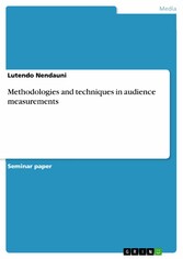 Methodologies and techniques in audience measurements