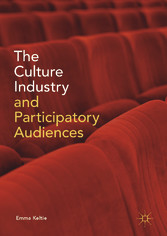 The Culture Industry and Participatory Audiences