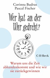 Wer hat an der Uhr gedreht?