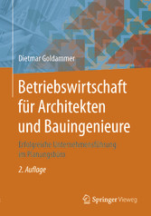 Betriebswirtschaft für Architekten und Bauingenieure