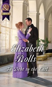 In Debt To The Earl (Mills & Boon Historical)