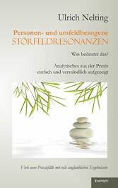 Personen- und umfeldbezogene Störfeldresonanzen