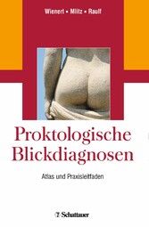 Proktologische Blickdiagnosen