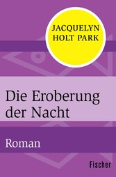 Die Eroberung der Nacht