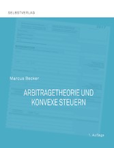 Arbitragetheorie und konvexe Steuern