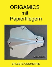 Origamics mit Papierfliegern