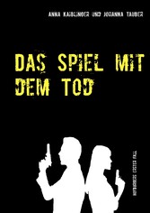 Das Spiel mit dem Tod