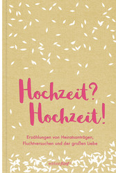 Hochzeit? Hochzeit!