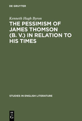 The pessimism of James Thomson (B. V.) in relation to his times