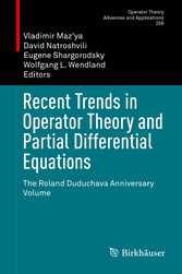 Recent Trends in Operator Theory and Partial Differential Equations