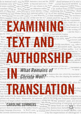 Examining Text and Authorship in Translation