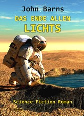 Das Ende allen Lichts - Science Fiction Roman