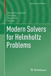 Modern Solvers for Helmholtz Problems