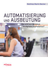 Automatisierung und Ausbeutung