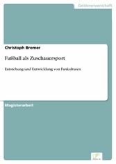 Fußball als Zuschauersport