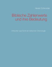 Biblische Zahlenwerte und ihre Bedeutung