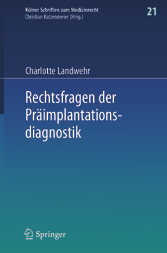 Rechtsfragen der Präimplantationsdiagnostik