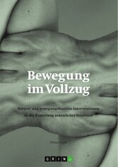 Bewegung im Vollzug