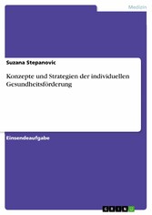 Konzepte und Strategien der individuellen Gesundheitsförderung