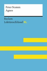 Agnes von Peter Stamm: Reclam Lektüreschlüssel XL