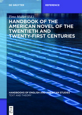 Handbook of the American Novel of the Twentieth and Twenty-First Centuries