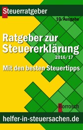 Ratgeber zur Steuererklärung 2016/2017