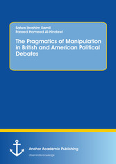 The Pragmatics of Manipulation in British and American Political Debates