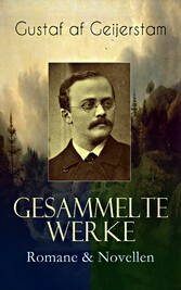 Gesammelte Werke: Romane & Novellen