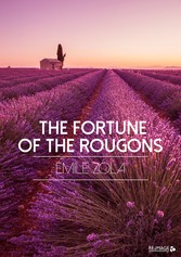 The Fortune of the Rougons