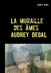 La muraille des âmes