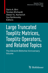 Large Truncated Toeplitz Matrices, Toeplitz Operators, and Related Topics