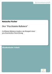 Der 'Psychiatrie-Rahmen'