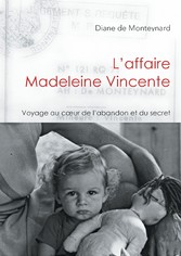 L&apos;affaire Madeleine Vincente