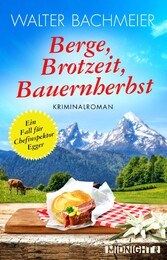 Berge, Brotzeit, Bauernherbst