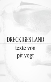 Dreckiges Land